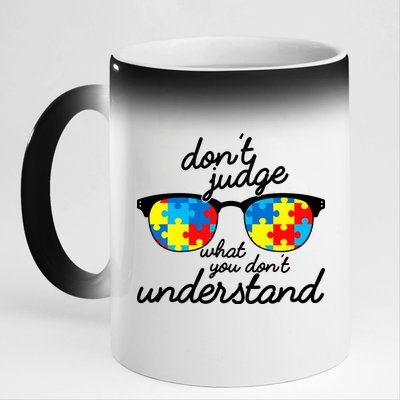 Autism Don't Judge What You Don't Understand 11oz Black Color Changing Mug