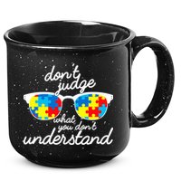 Autism Don't Judge What You Don't Understand 15oz Campfire Ceramic Mug