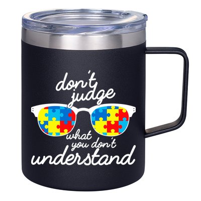 Autism Don't Judge What You Don't Understand 12oz Stainless Steel Coffee Mug