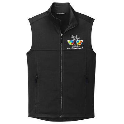 Autism Don't Judge What You Don't Understand Collective Smooth Fleece Vest