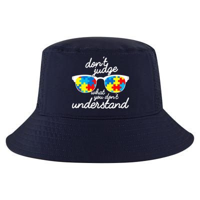 Autism Don't Judge What You Don't Understand Cool Comfort Performance Bucket Hat