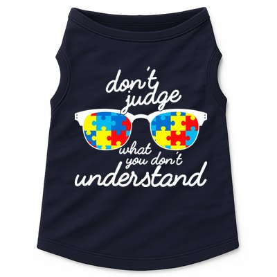Autism Don't Judge What You Don't Understand Doggie Tank