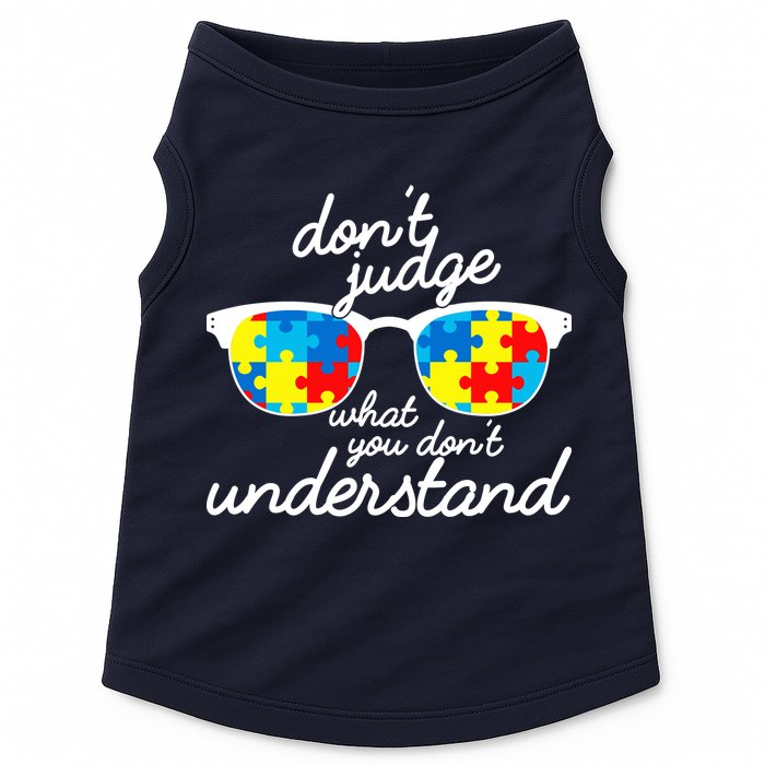 Autism Don't Judge What You Don't Understand Doggie Tank