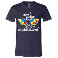 Autism Don't Judge What You Don't Understand V-Neck T-Shirt