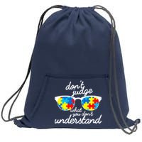 Autism Don't Judge What You Don't Understand Sweatshirt Cinch Pack Bag