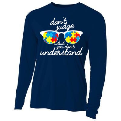 Autism Don't Judge What You Don't Understand Cooling Performance Long Sleeve Crew