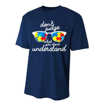 Autism Don't Judge What You Don't Understand Performance Sprint T-Shirt