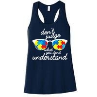 Autism Don't Judge What You Don't Understand Women's Racerback Tank