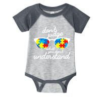 Autism Don't Judge What You Don't Understand Infant Baby Jersey Bodysuit