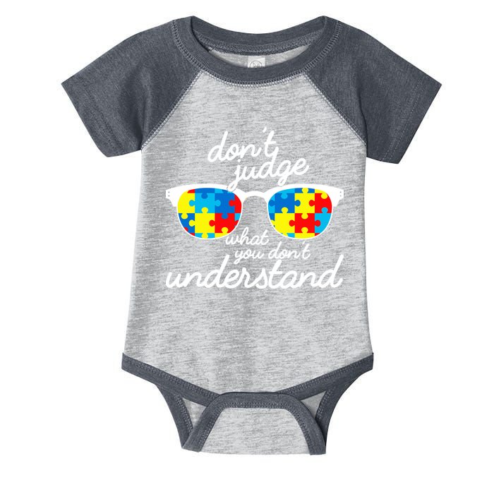 Autism Don't Judge What You Don't Understand Infant Baby Jersey Bodysuit