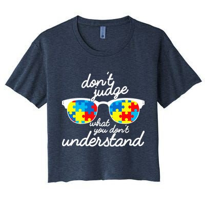 Autism Don't Judge What You Don't Understand Crop Top