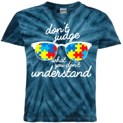 Autism Don't Judge What You Don't Understand Kids Tie-Dye T-Shirt