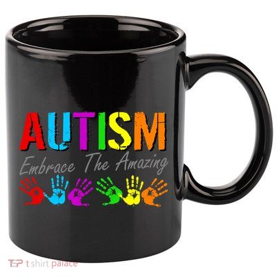 Autism Embrace The Amazing 11oz C Handle Ceramic Mug