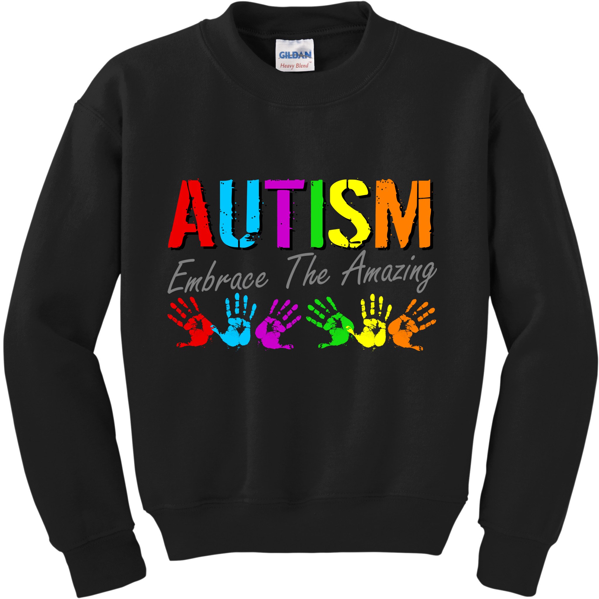 Autism Embrace The Amazing Kids Sweatshirt
