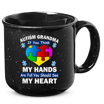 Autism Grandma My Hands Are Full You Should See My Heart 15oz Campfire Ceramic Mug