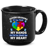 Autism Grandma My Hands Are Full You Should See My Heart 15oz Campfire Ceramic Mug