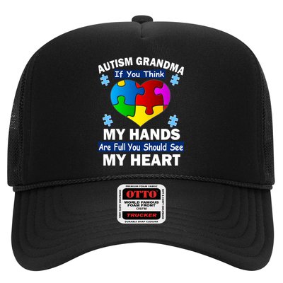 Autism Grandma My Hands Are Full You Should See My Heart Trucker Hat
