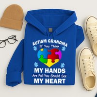 Autism Grandma My Hands Are Full You Should See My Heart Hoodie