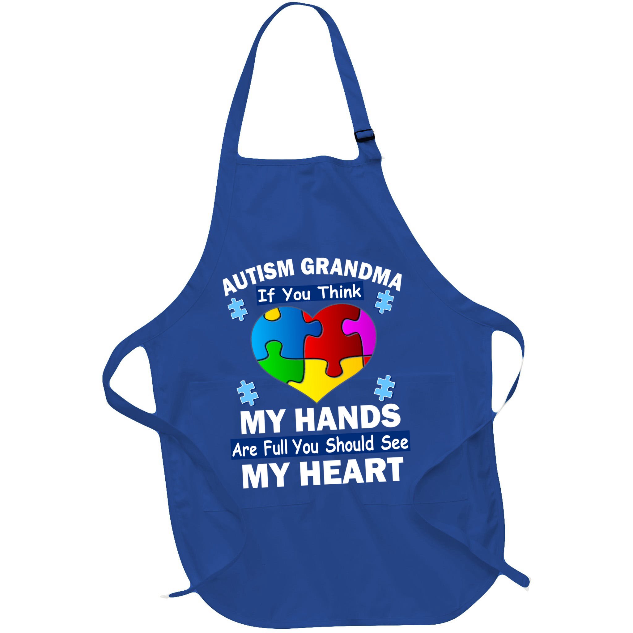 Autism Grandma My Hands Are Full You Should See My Heart Apron