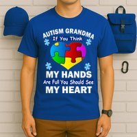 Autism Grandma My Hands Are Full You Should See My Heart T-Shirt