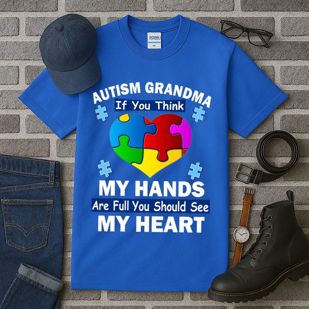 Autism Grandma My Hands Are Full You Should See My Heart Tall T-Shirt