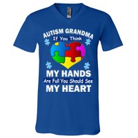 Autism Grandma My Hands Are Full You Should See My Heart V-Neck T-Shirt