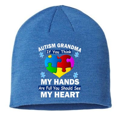 Autism Grandma My Hands Are Full You Should See My Heart Sustainable Beanie