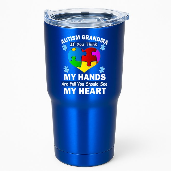 Autism Grandma My Hands Are Full You Should See My Heart Tumbler