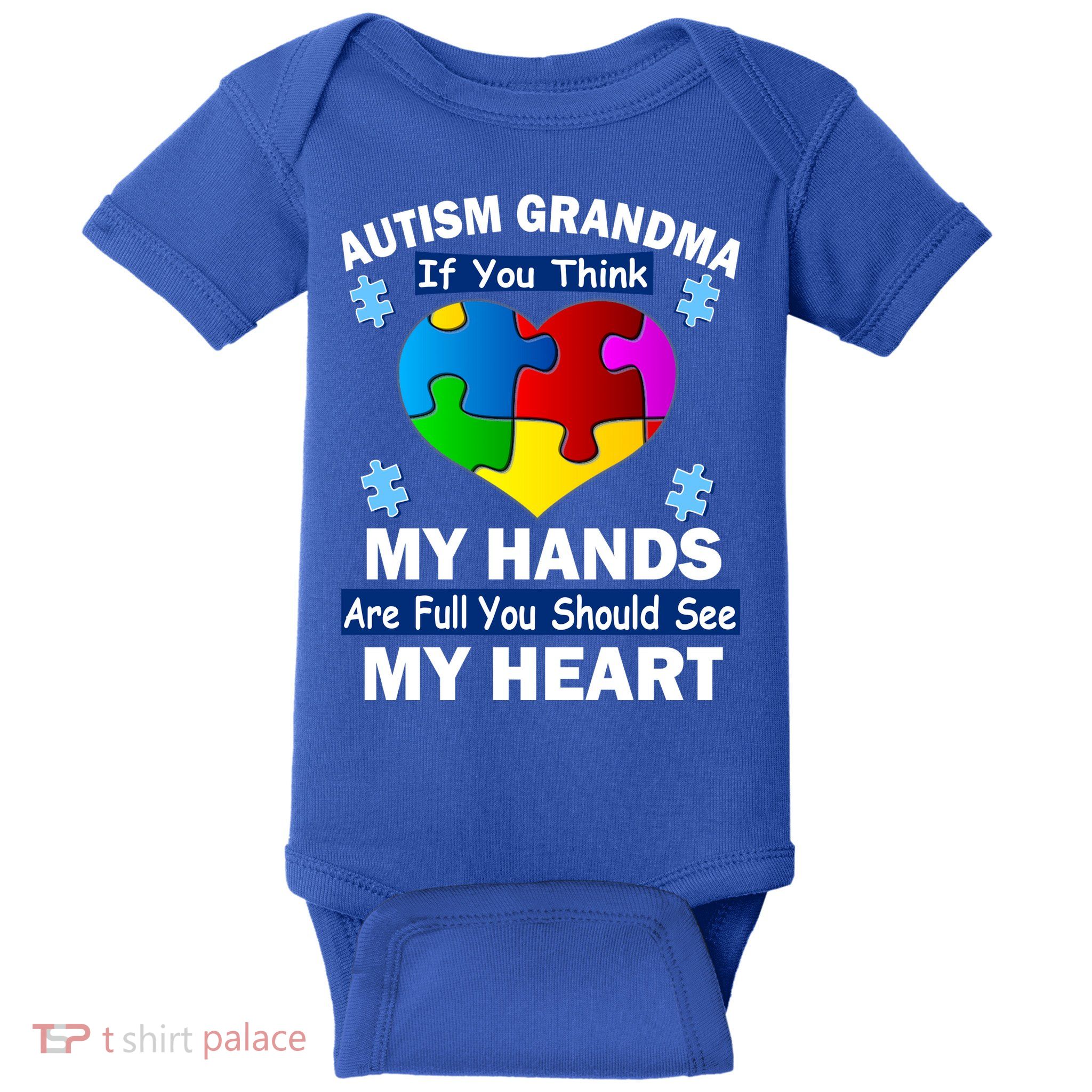 Autism Grandma My Hands Are Full You Should See My Heart Baby Bodysuit