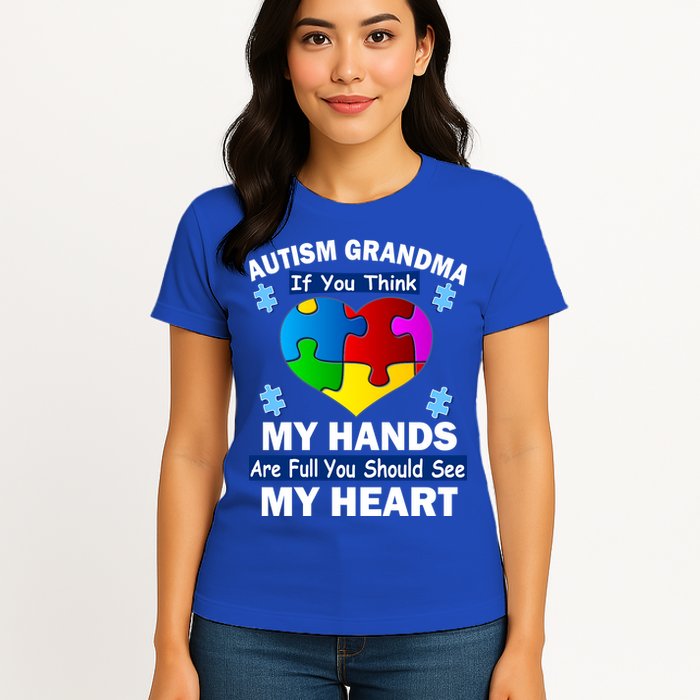 Autism Grandma My Hands Are Full You Should See My Heart Womens T-Shirt