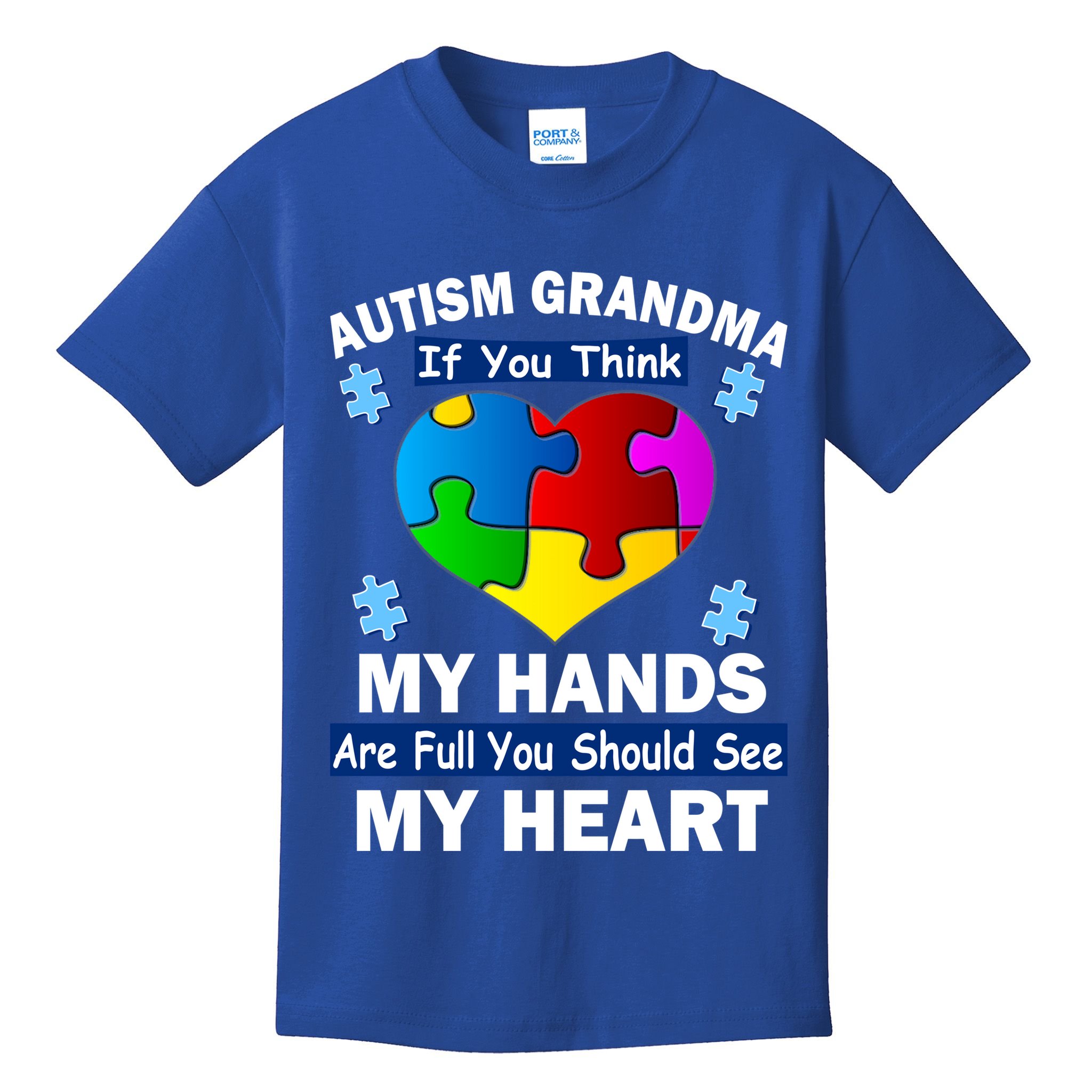 Autism Grandma My Hands Are Full You Should See My Heart Kids T-Shirt