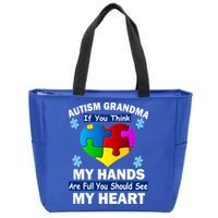 Autism Grandma My Hands Are Full You Should See My Heart Zip Tote Bag