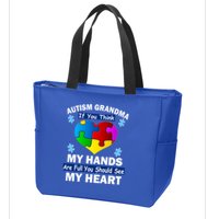 Autism Grandma My Hands Are Full You Should See My Heart Zip Tote Bag