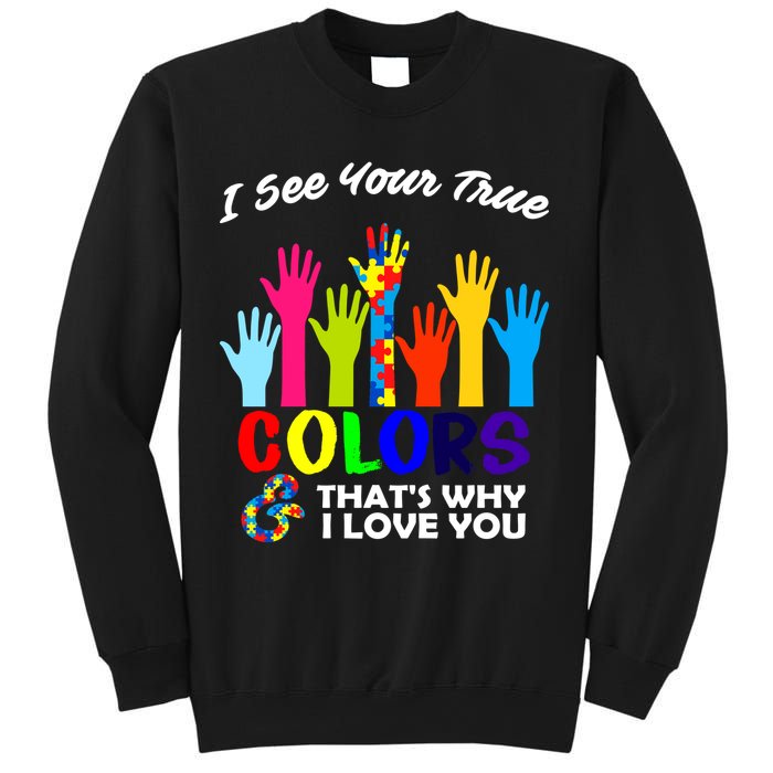 Autism Hand Of Puzzles See Your True Colors Sweatshirt