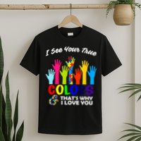 Autism Hand Of Puzzles See Your True Colors T-Shirt