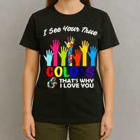 Autism Hand Of Puzzles See Your True Colors T-Shirt