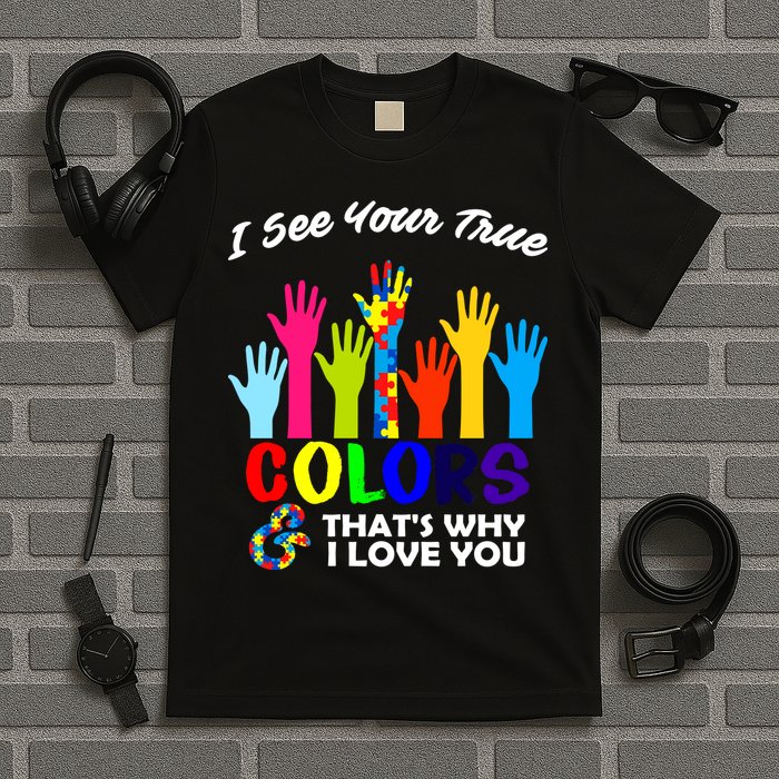 Autism Hand Of Puzzles See Your True Colors T-Shirt
