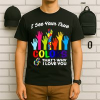Autism Hand Of Puzzles See Your True Colors T-Shirt