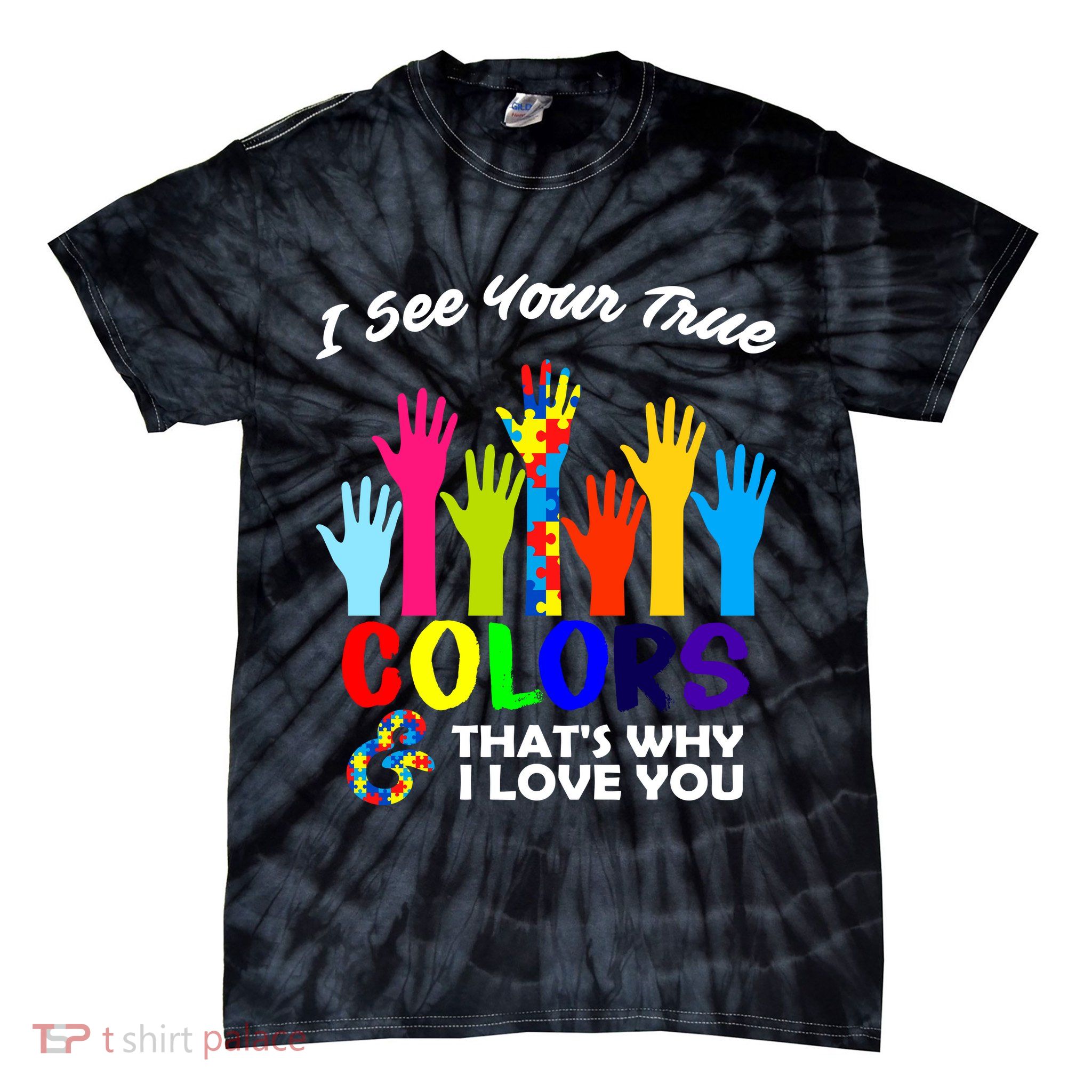 Autism Hand Of Puzzles See Your True Colors Tie-Dye T-Shirt
