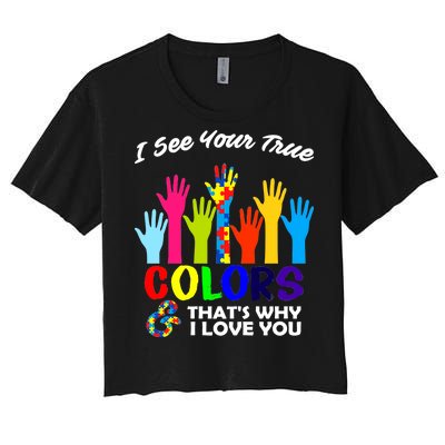 Autism Hand Of Puzzles See Your True Colors Women's Crop Top Tee