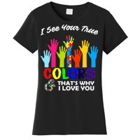 Autism Hand Of Puzzles See Your True Colors Women's T-Shirt