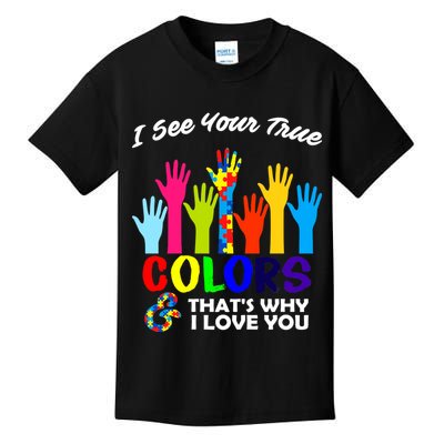 Autism Hand Of Puzzles See Your True Colors Kids T-Shirt