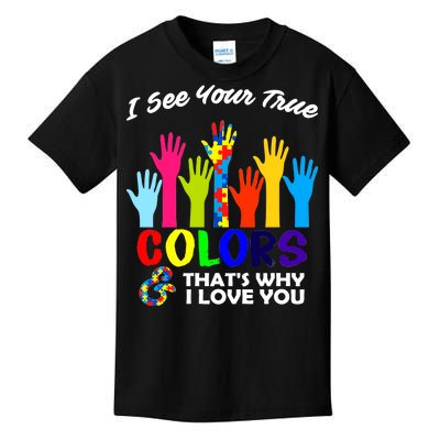 Autism Hand Of Puzzles See Your True Colors Kids T-Shirt