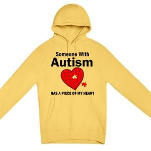 Autism Has A Piece Of My Heart Premium Pullover Hoodie