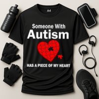 Autism Has A Piece Of My Heart Performance Shirt