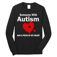 Autism Has A Piece Of My Heart Long Sleeve Shirt