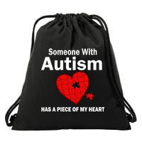 Autism Has A Piece Of My Heart Drawstring Bag