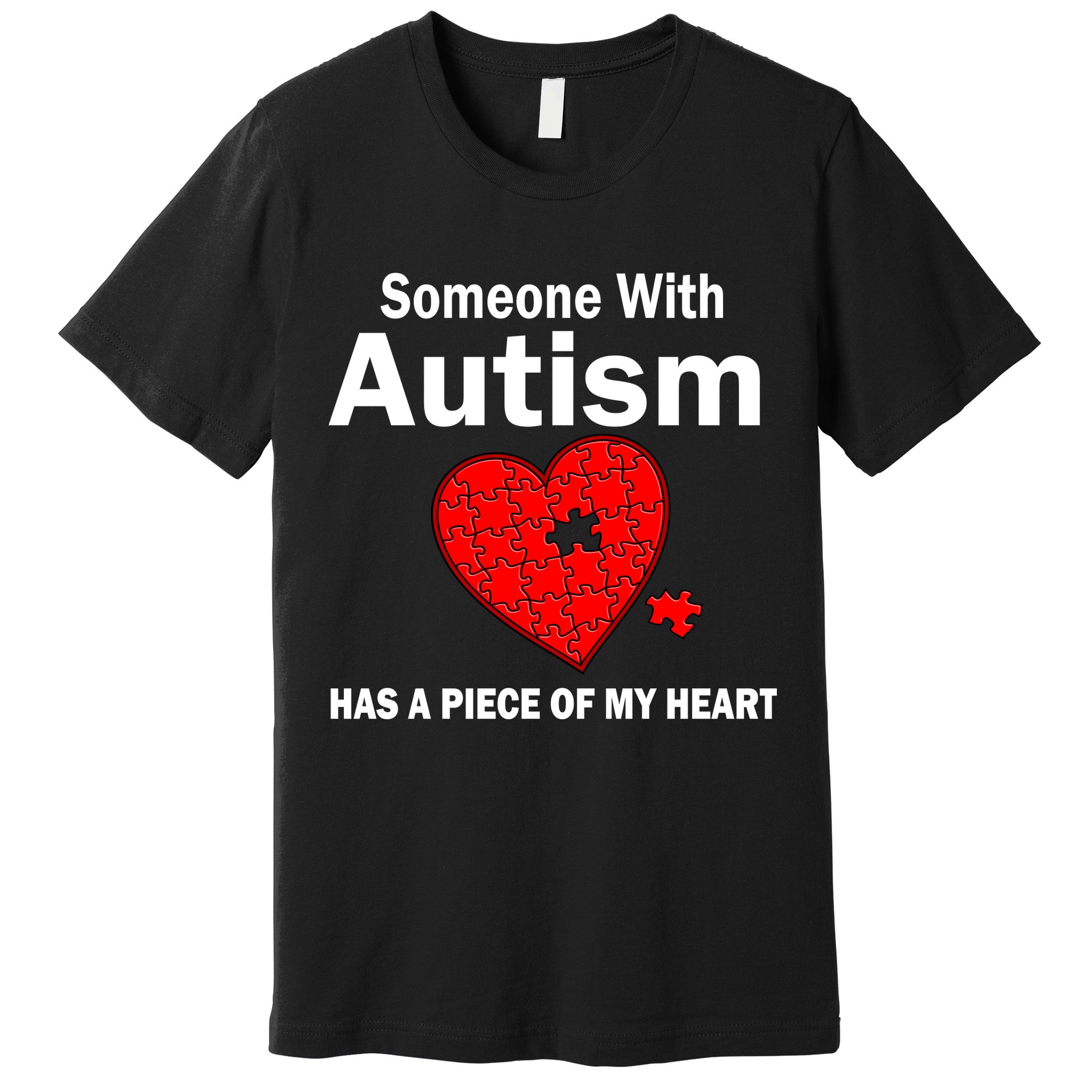 Autism Has A Piece Of My Heart Premium T-Shirt