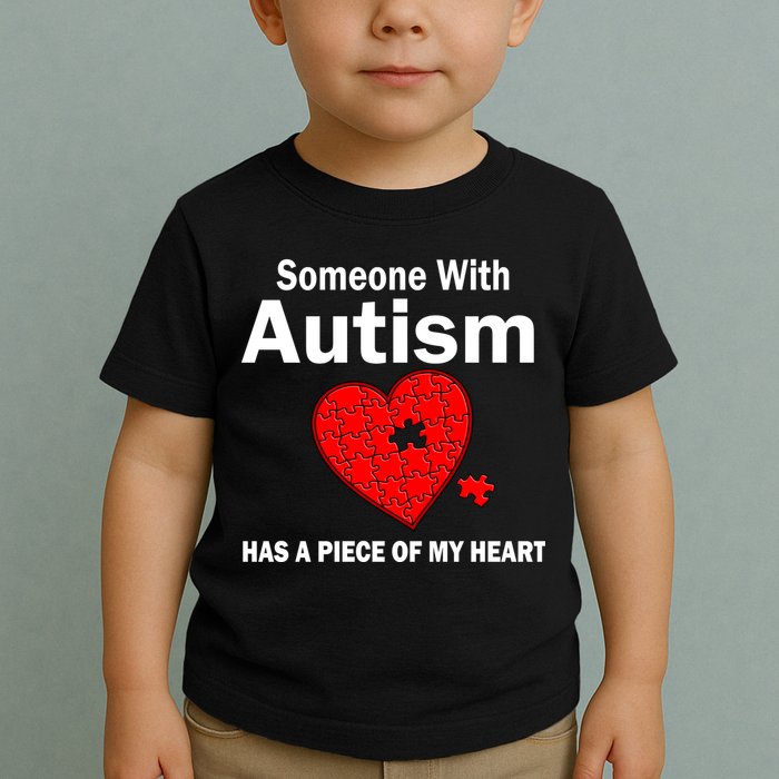 Autism Has A Piece Of My Heart Toddler T-Shirt