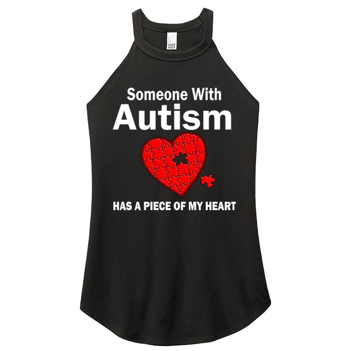 Autism Has A Piece Of My Heart Women's Perfect Tri Rocker Tank